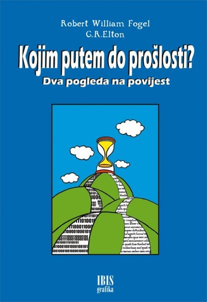 KOJIM PUTEM DO PROŠLOSTI?