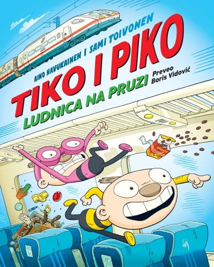 Tiko i Piko: Ludnica na pruzi