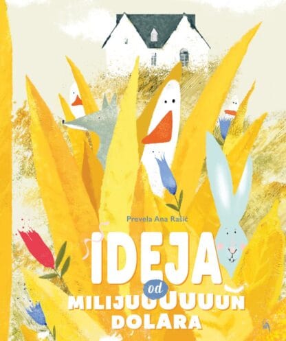Ideja od milijuuuuuun dolara